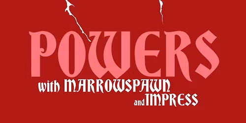 Powers \/ Marrowspawn \/ Impress