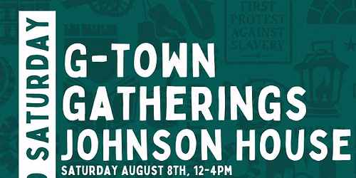 Germantown Gatherings- Johnson House