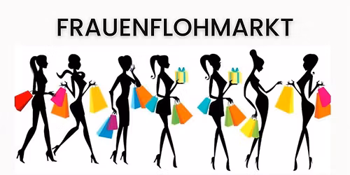 Frauenflohmarkt Klamotten, Kram & Kostbarkeiten