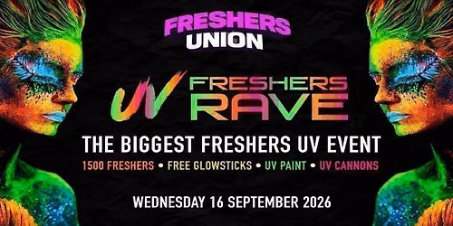 FRESHERS UV RAVE! - NORWICH | \u00a31 TICKETS! \ud83c\udf08