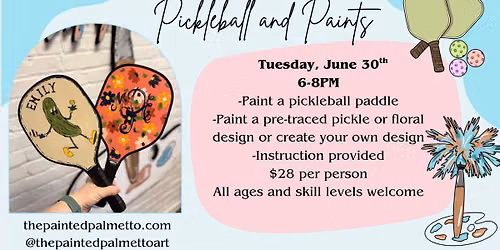 Pickleball and Paints
