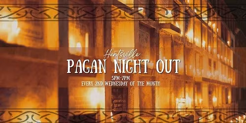Huntsville Pagan Night Out