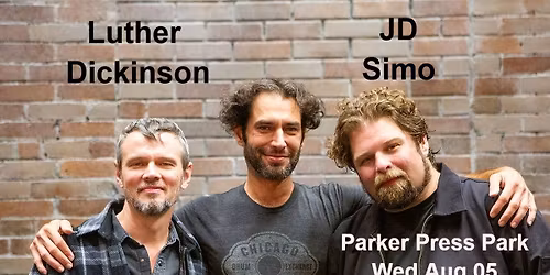Luther Dickinson & JD Simo w\/opener Miss Emily in Parker Press Park