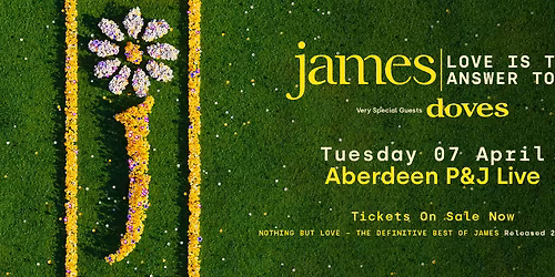 James: Love is the Answer at First Direct Arena - Leeds