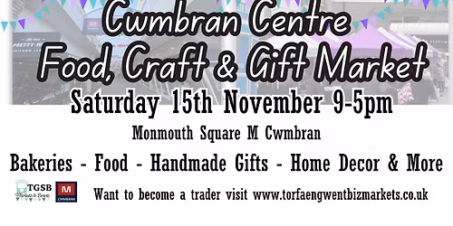 Cwmbran Centre Food Craft & Gift Market