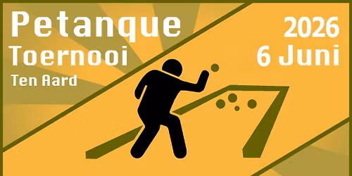 Petanque Ten Aard 2026