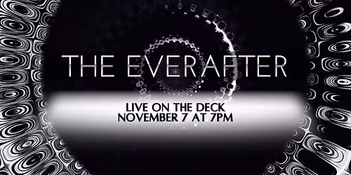 The Everafter LIVE on The Deck!
