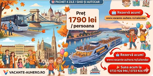 Vacanta Copiilor si Sf. Dumitru \u00een Budapesta, Viena \u0219i Bratislava cu Croazier\u0103 pe Dun\u0103re 4 zile
