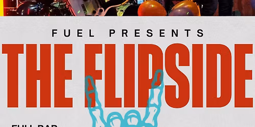 The Flipside Live at Fuel!