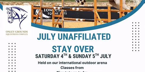 JULY UNAFFILIATED SHOW JUMPING STAY OVER