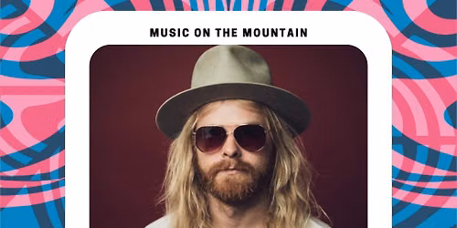 Music on the Mountain - Jeff Crosby + High Pine Whiskey Yell + Don Hurt Band