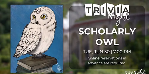 Paint & Sip Trivia Night - HP Scholarly Owl