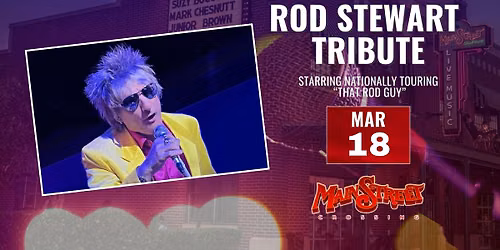 Rod Stewart Tribute | LIVE at Main Street Crossing