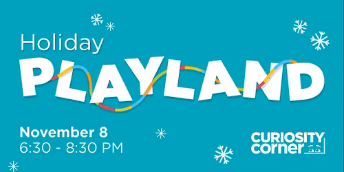 \ud83c\udf81 Holiday Playland at the Amazeum