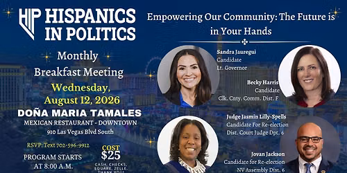 Hispanics In Politics Monthly Breakfast Meeting - August 12, 2026