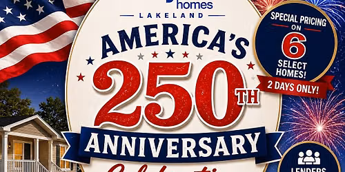 Americas 250th Anniversary & Home Sales Event