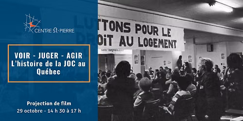 Voir, juger, agir : l\u2019histoire de la JOC au Qu\u00e9bec \ud83c\udfac