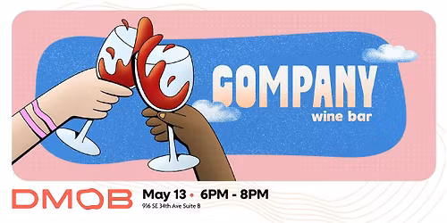 May dMob @ Company Wine Bar
