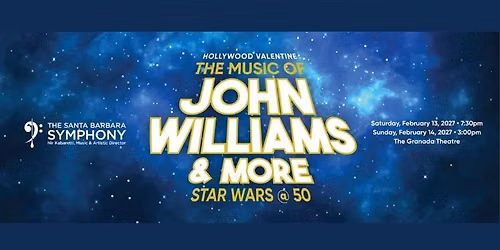 HOLLYWOOD VALENTINE: The Music of John Williams & More!