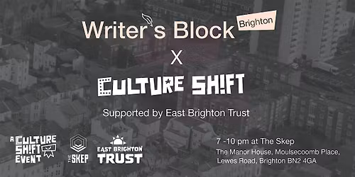 Writer's Block Brighton X Culture Shift