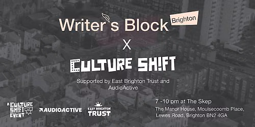 Writer's Block Brighton X Culture Shift