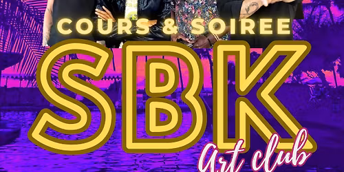 Soir\u00e9e SBK Art Club
