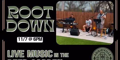 Root Down | November 7th