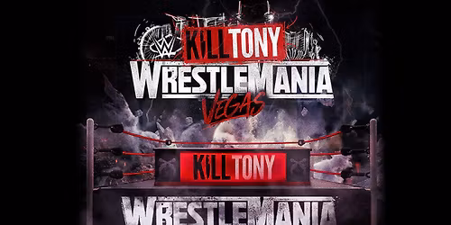 K*ll Tony - 2 Day Pass at Madison Square Garden