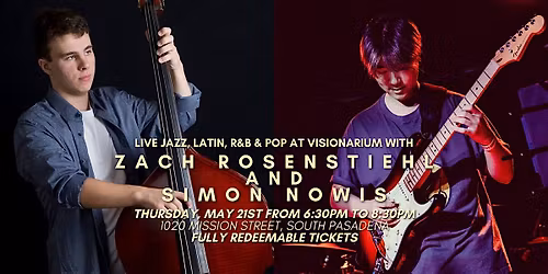 Live Jazz, Latin, R&B & Pop at Visionarium with Zach Rosenstiehl and Simon