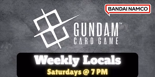 Gundam Weekly Locals
