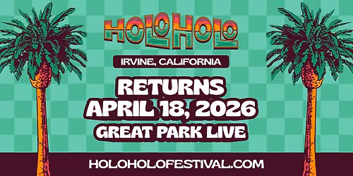 Holo Holo Music Festival Irvine