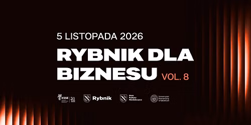 Konferencja Rybnik dla Biznesu vol. 8