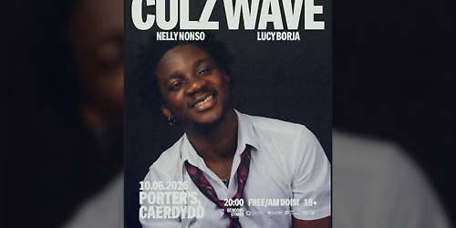 Beacons Presents: Culz Wave, Nelly Nonso & Lucy Borja
