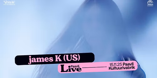 Paavli\u2024LIVE: james K (US)
