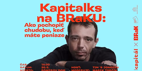 Kapitalks na BRaKu: \ud83d\udcd8 Ako pochopi\u0165 chudobu, ke\u010f m\u00e1te peniaze