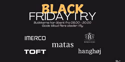 Black Friday i Ry \ud83d\udda4