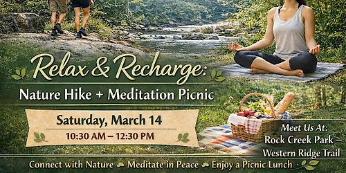 Relax & Recharge: Nature Hike + Meditation Picnic
