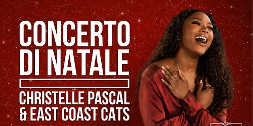 CONCERTO DI NATALE \/ CHRISTELLE PASCAL & EAST COAST CATS