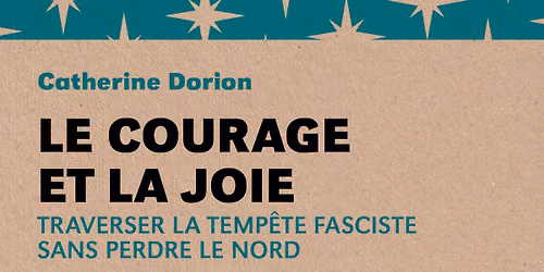 Joie antifasciste : rencontre avec Catherine Dorion