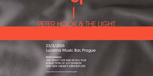 Peter Hook & The Light \/ UK | Lucerna Music Bar
