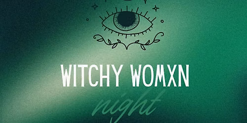 Witchy Womxn