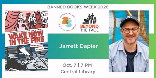 Jarrett Dapier: WAKE NOW IN THE FIRE