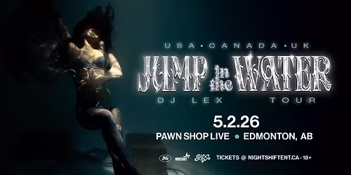 DJ LEX \u2022 EDMONTON