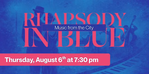 Rhapsody in Blue: Music From The City