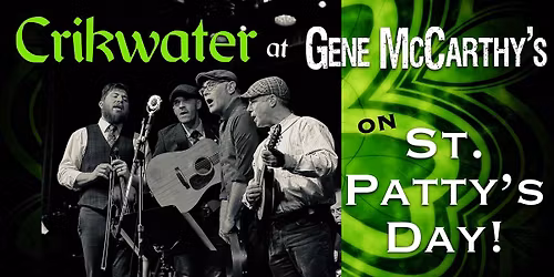 Crikwater on St. Patrick's Day