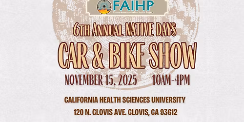 6th Annual FAIHP Native Days Car & Bike Show