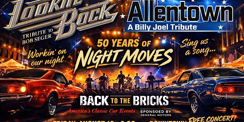Back To The Bricks 2026: Night Moves 50th w\/Allentown