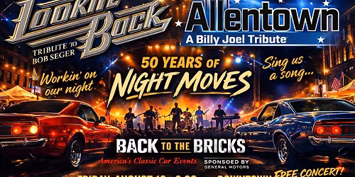Back To The Bricks 2026: Night Moves 50th w\/Allentown 