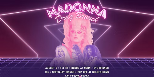 Madonna Drag Brunch @ Hidden Gem