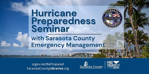 Hurricane Preparedness Seminar with Sarasota County Emergency Management